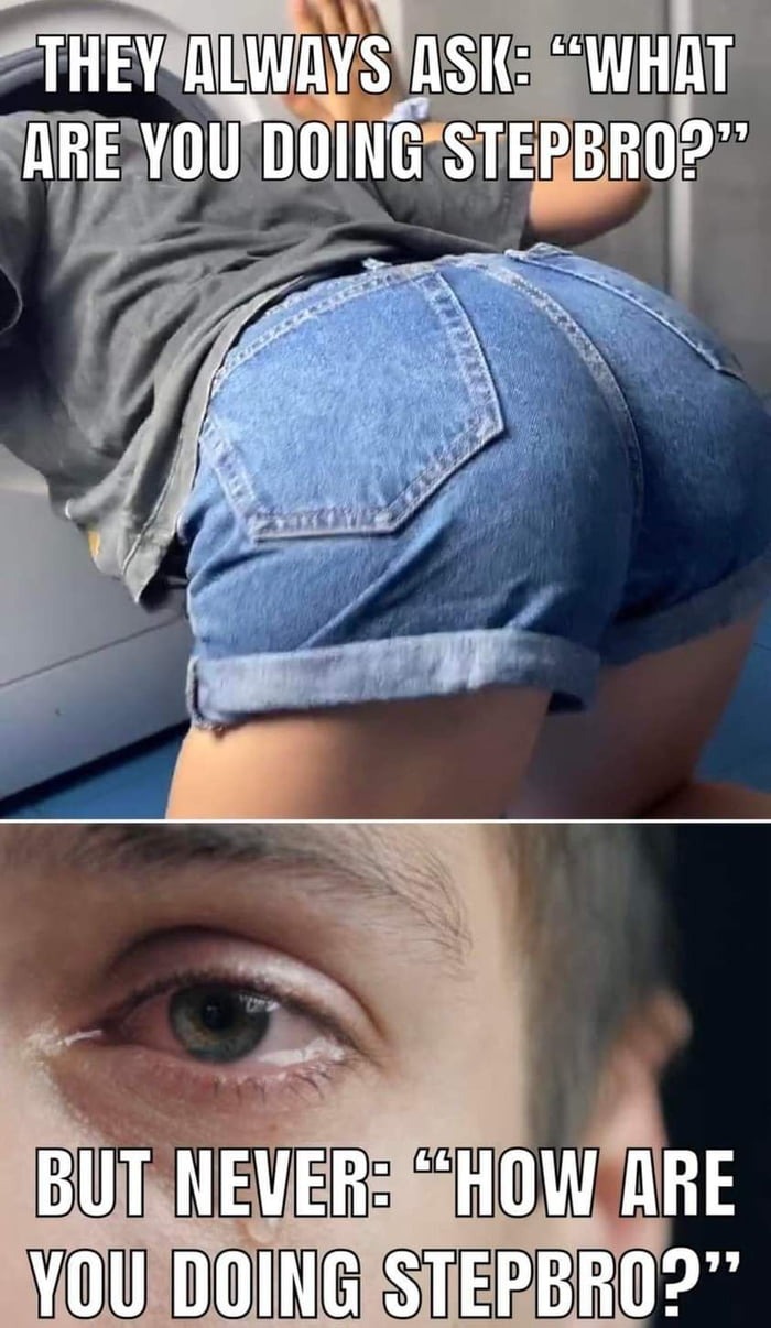 What Are You Doing Step Bro