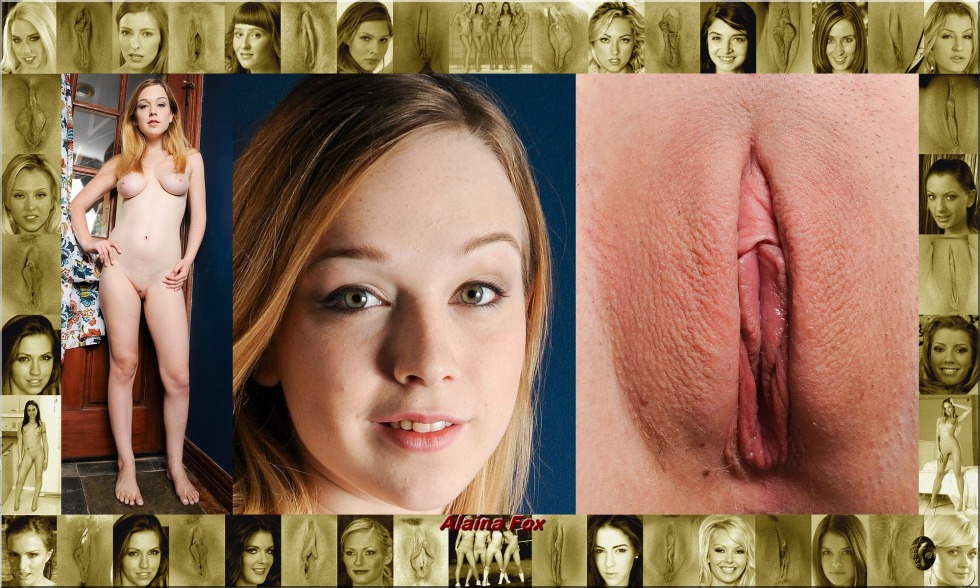 Alaina Fox face and vagina