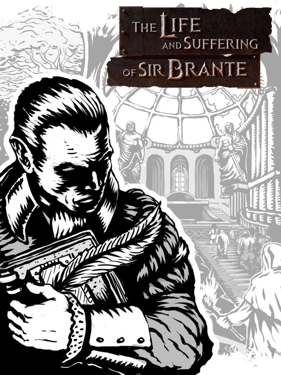 The Life and Suffering of Sir Brante Grandfather